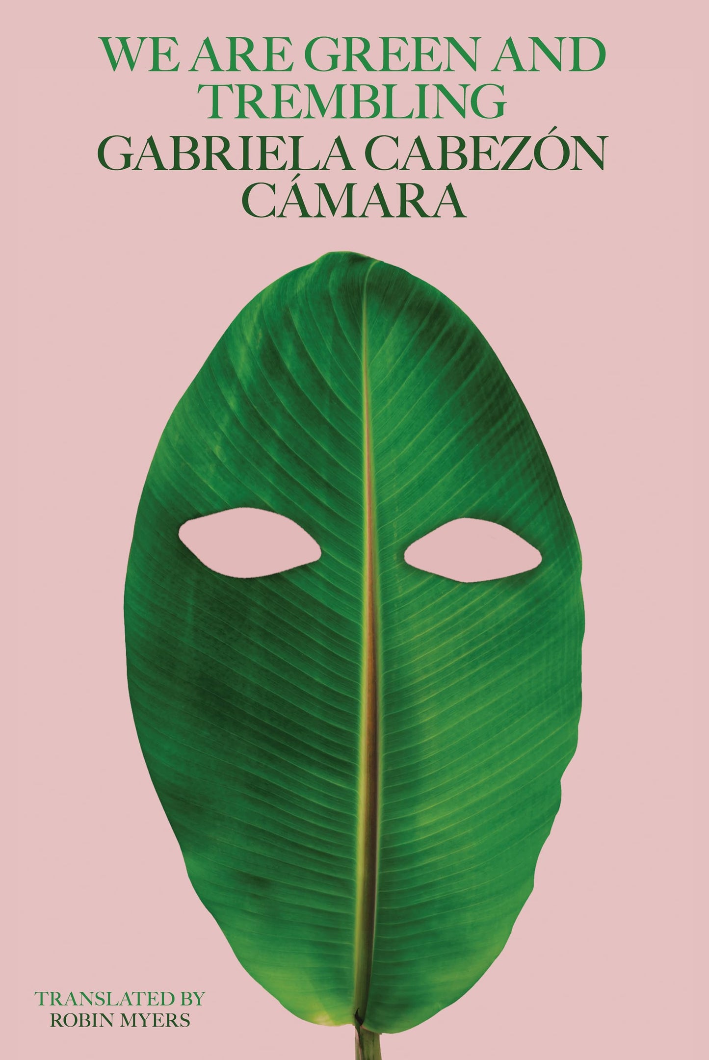 We Are Green and Trembling book cover