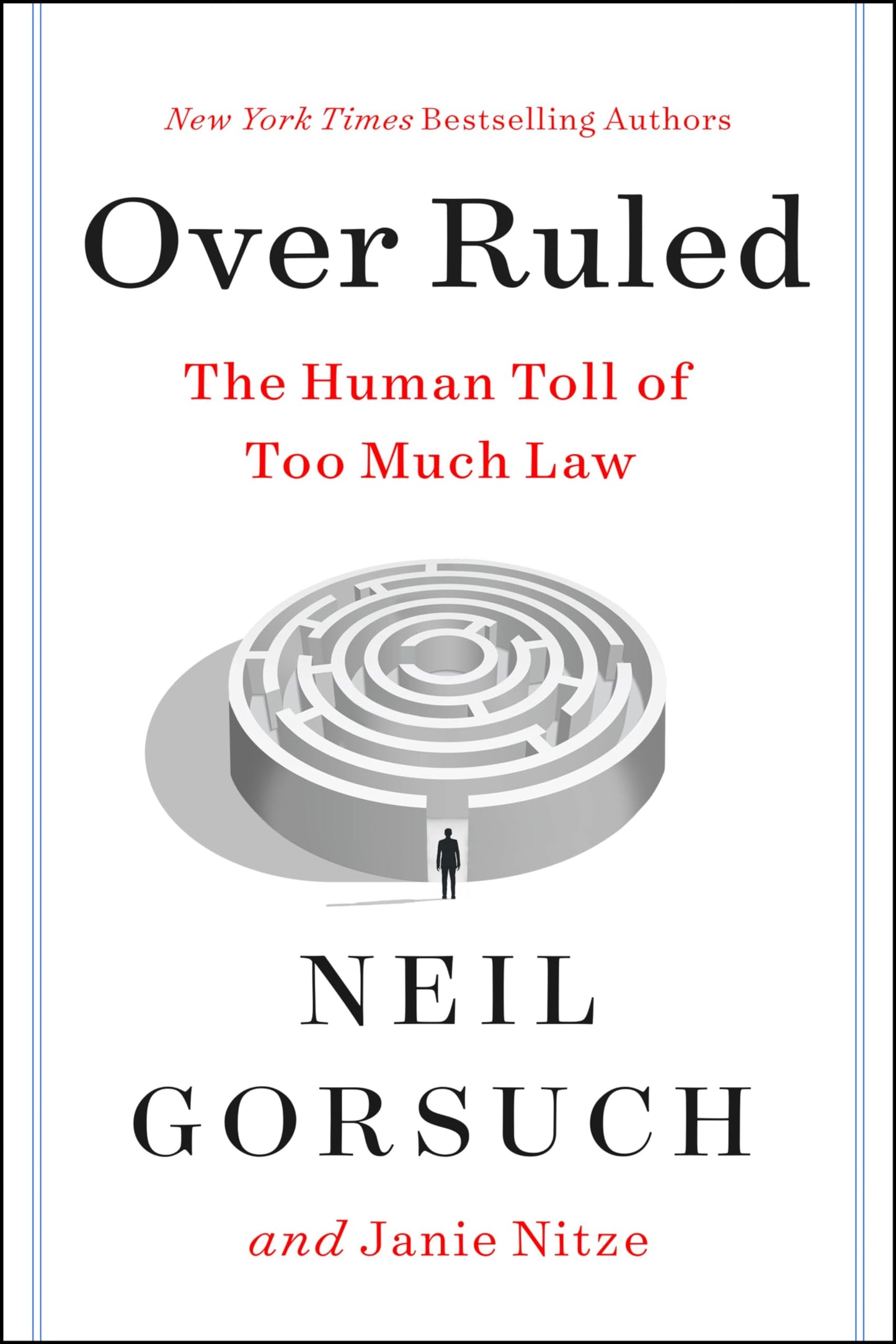 Over Ruled: The Human Toll of Too Much Law book cover