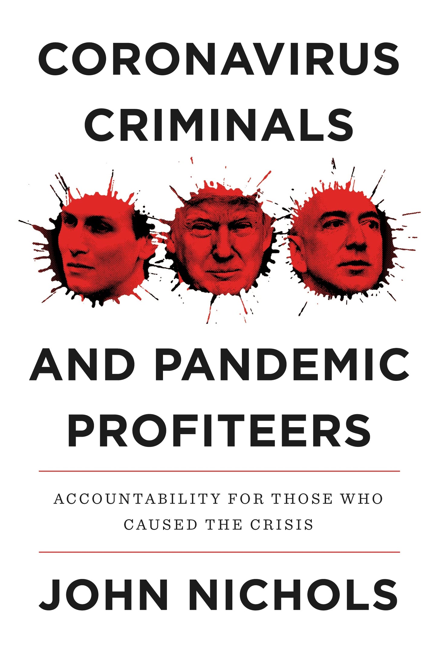 Coronavirus Criminals and Pandemic Profiteers: Accountability for Those Who Caused the Crisis book cover