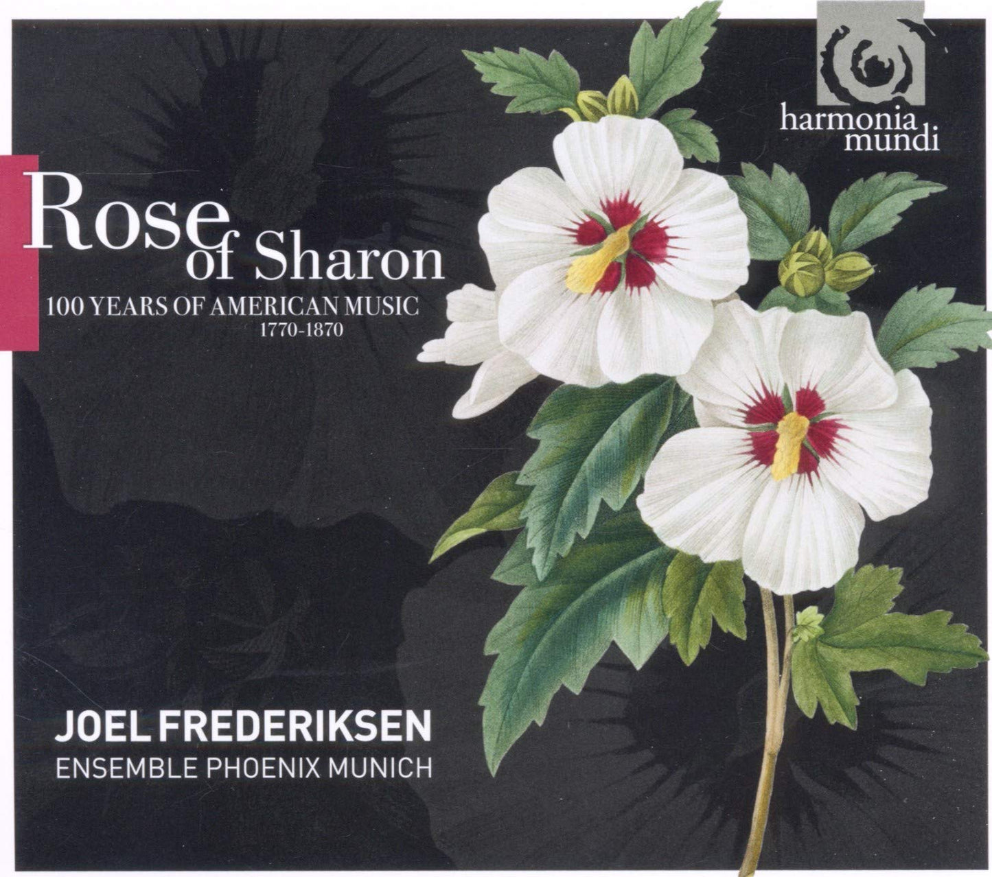Rose of Sharon: 100 Years of American Music, 1770-1870 book cover