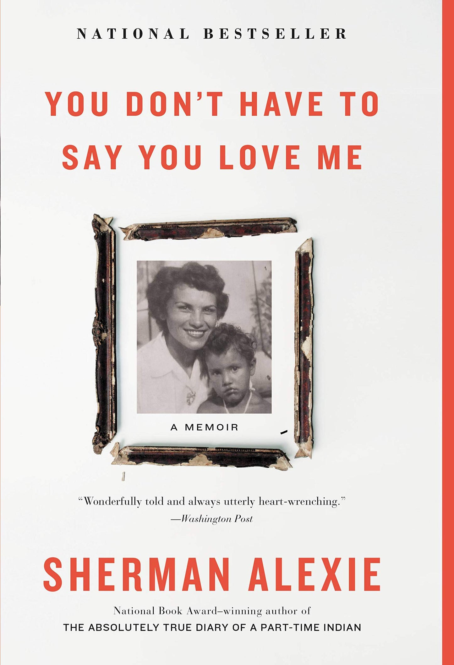 You Don't Have to Say You Love Me: A Memoir book cover