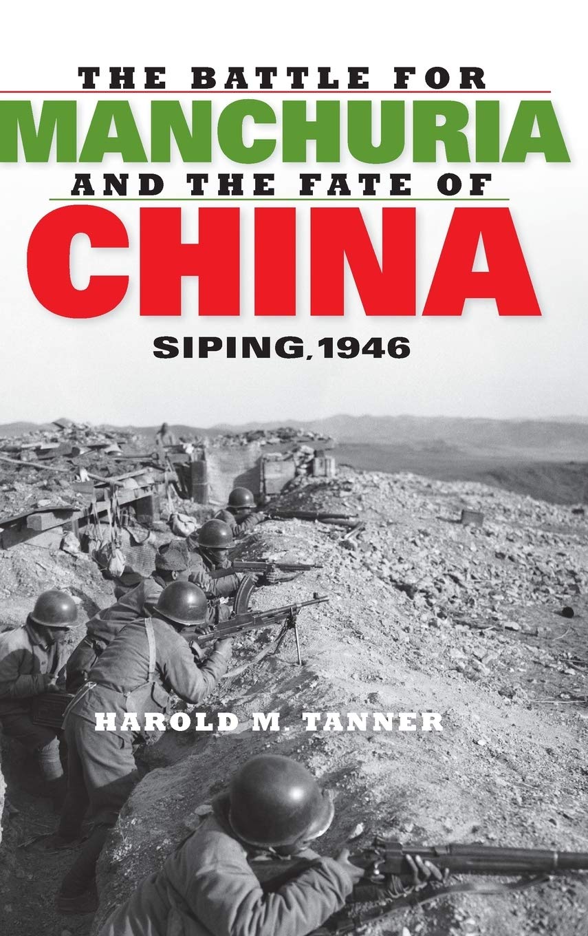 Battle for Manchuria and the Fate of China: Siping, 1946 book cover