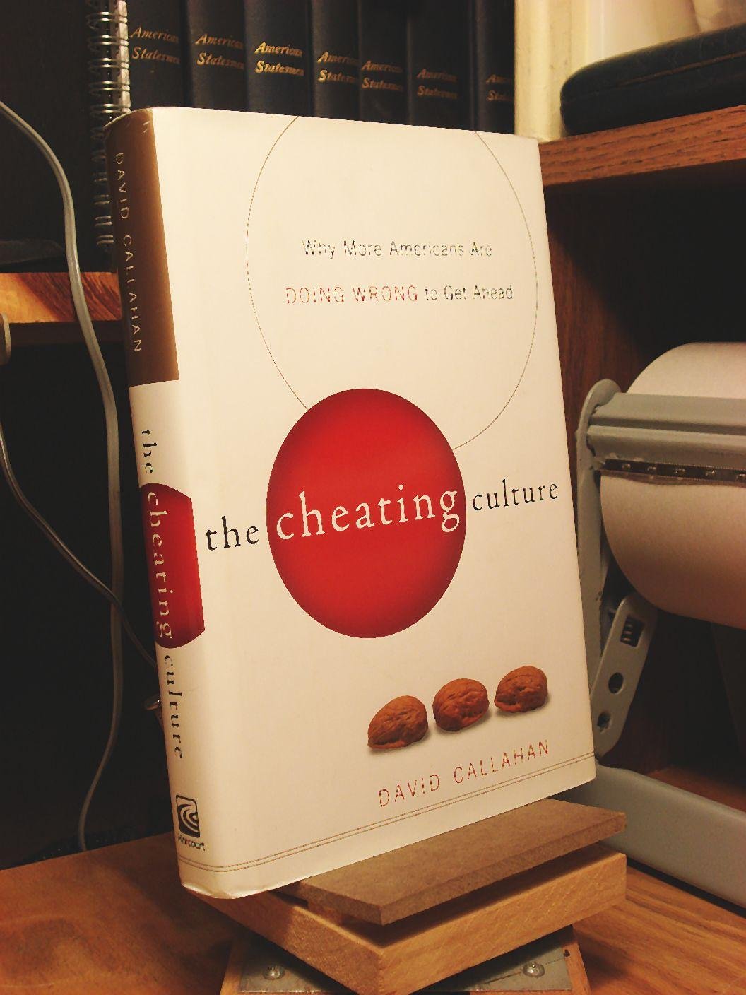 Cheating Culture: Why More Americans Are Doing Wrong to Get Ahead book cover