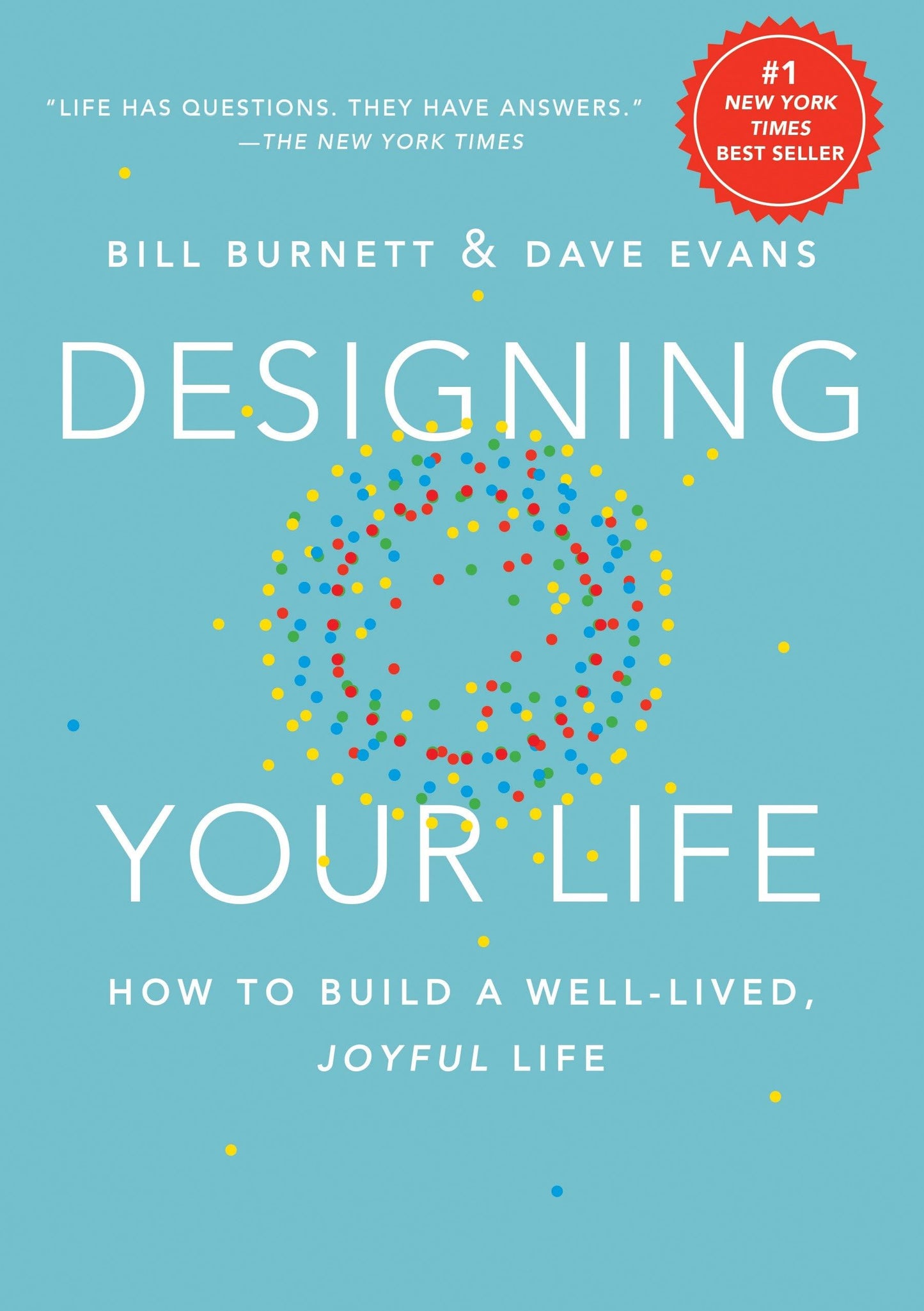 Designing Your Life: How to Build a Well-Lived, Joyful Life book cover