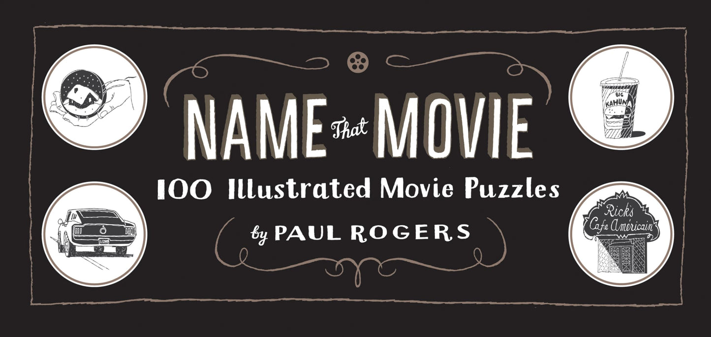 Name That Movie: 100 Illustrated Movie Puzzles book cover