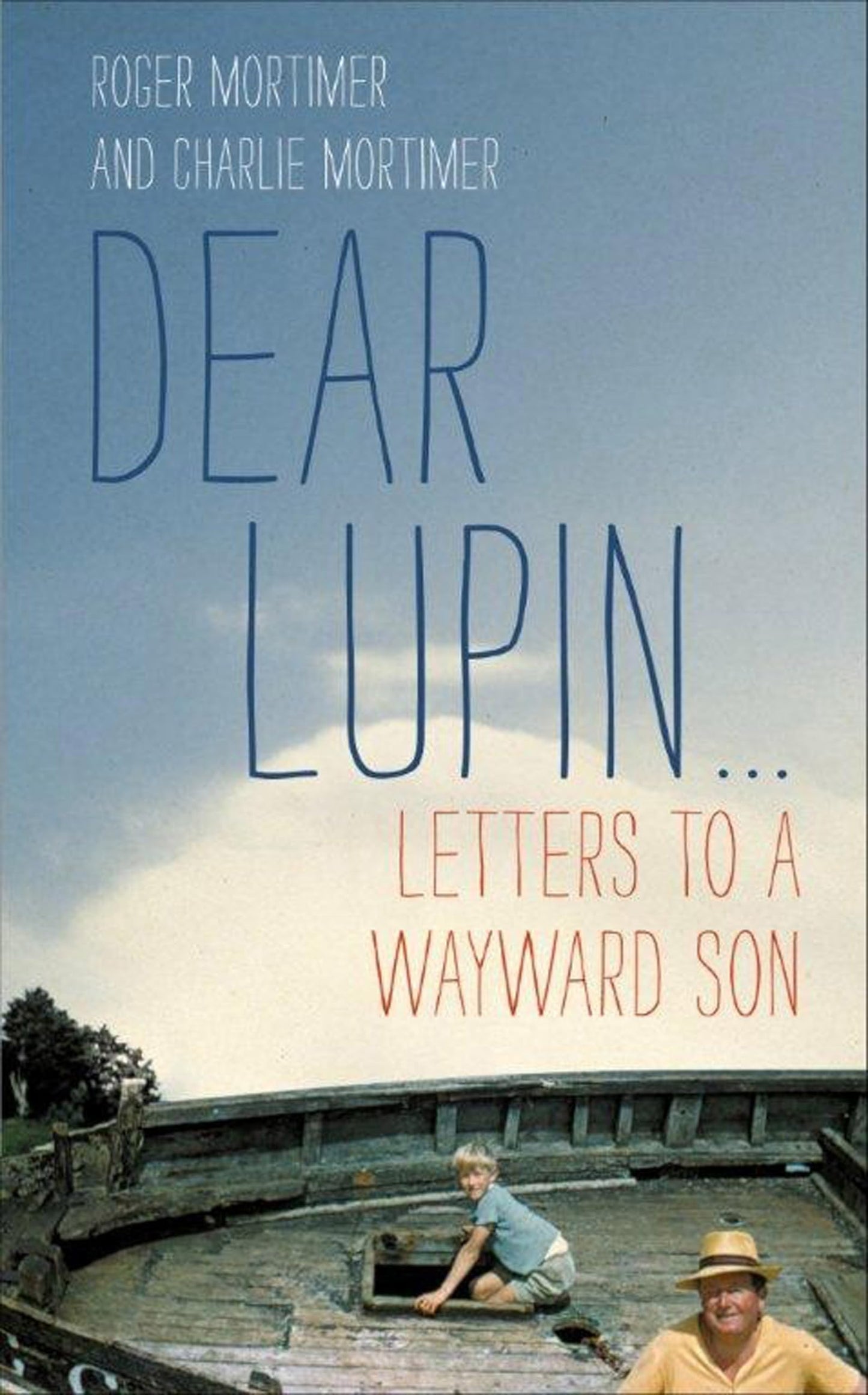 Dear Lupin--: Letters to a Wayward Son book cover
