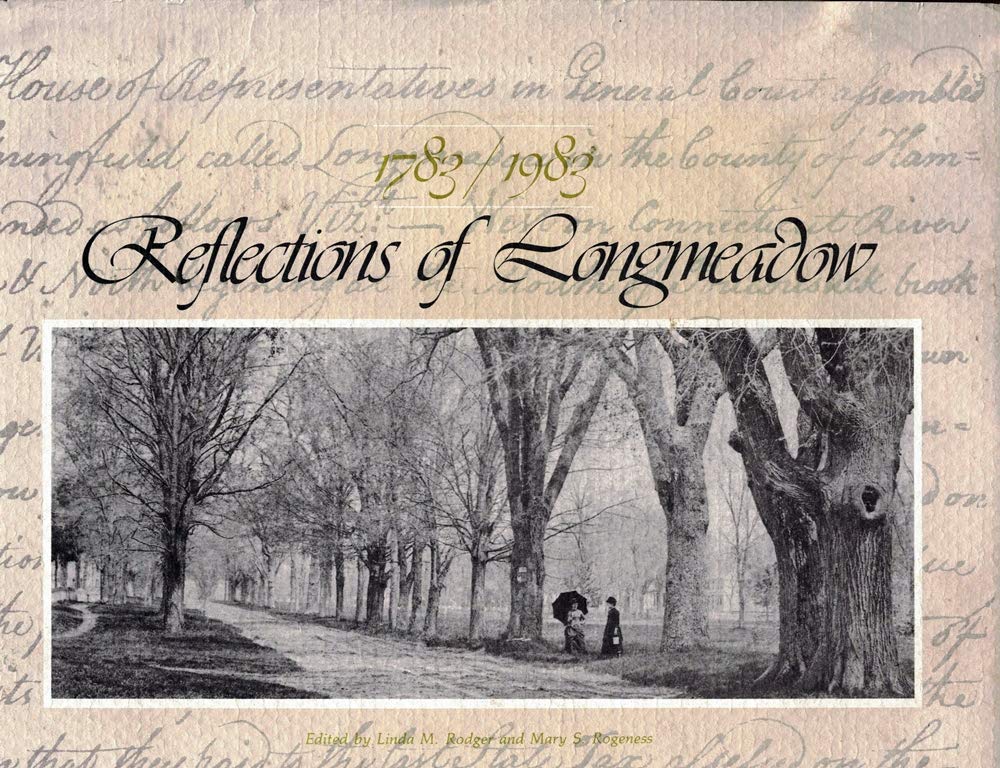 Reflections of Longmeadow, 1783/1983 book cover