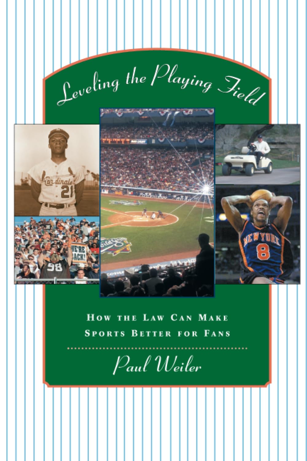Leveling the Playing Field: How the Law Can Make Sports Better for Fans (Revised)