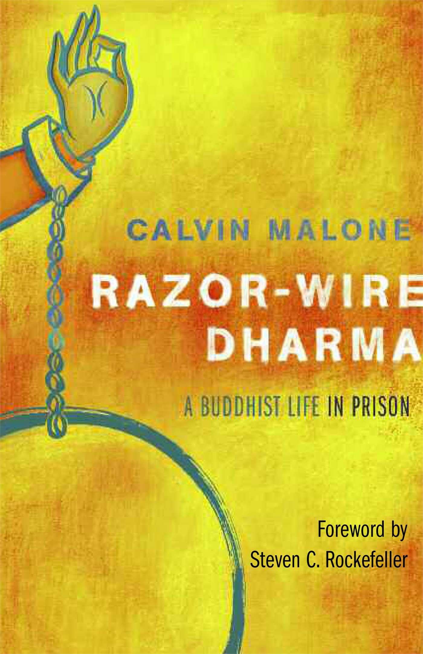 Razor-Wire Dharma: A Buddhist Life in Prison book cover