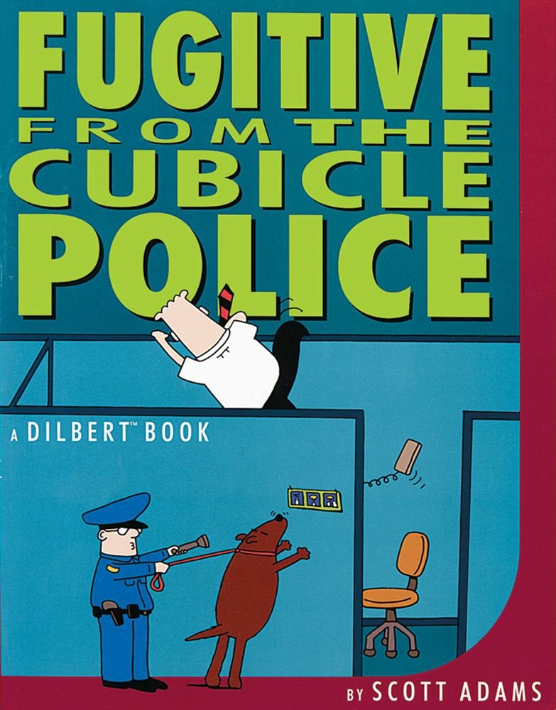 Fugitive from the Cubicle Police book cover