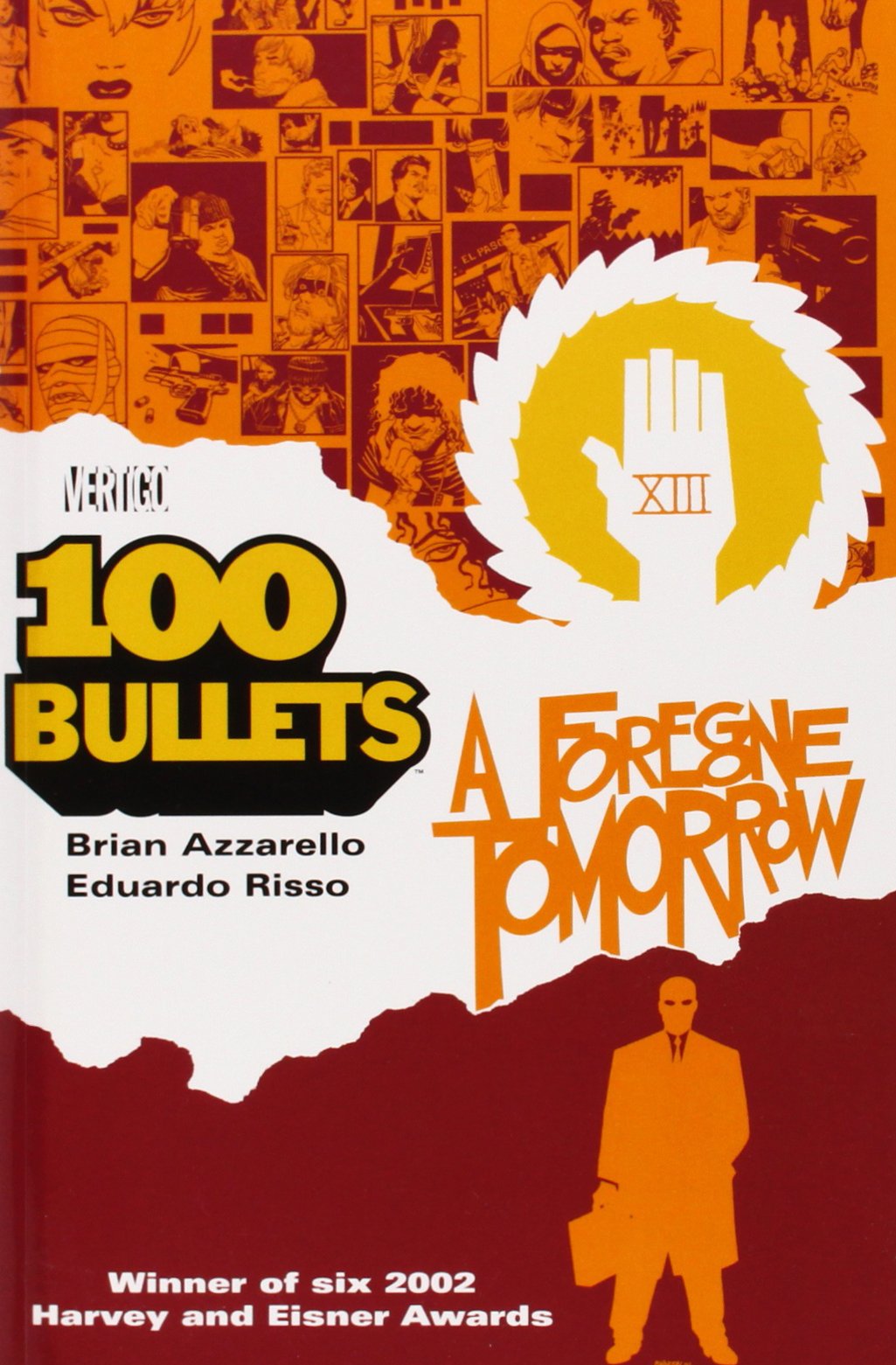 100 Bullets Vol. 4: A Foregone Tomorrow book cover