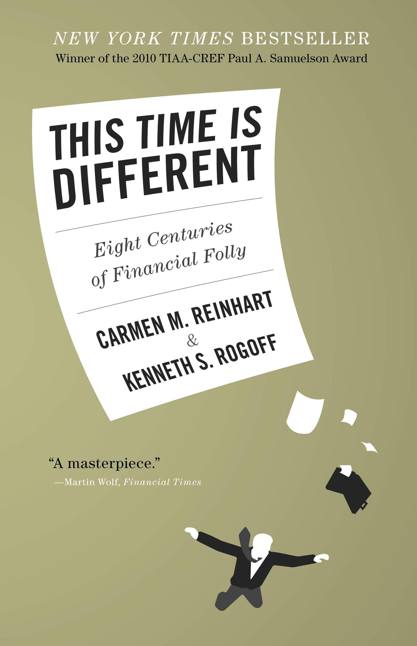 This Time Is Different: Eight Centuries of Financial Folly book cover