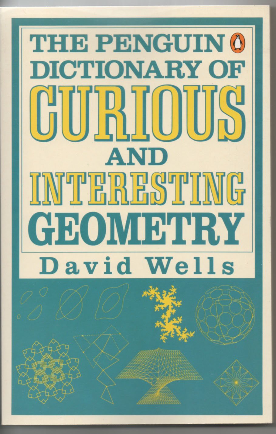 Curious and Interesting Geometry, the Penguin Dictionary of book cover