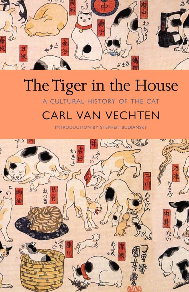 Tiger in the House: A Cultural History of the Cat book cover