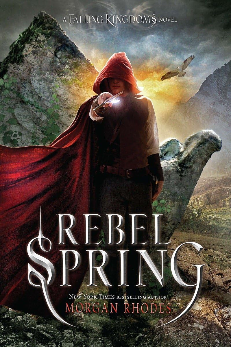 Rebel Spring: A Falling Kingdoms Novel book cover