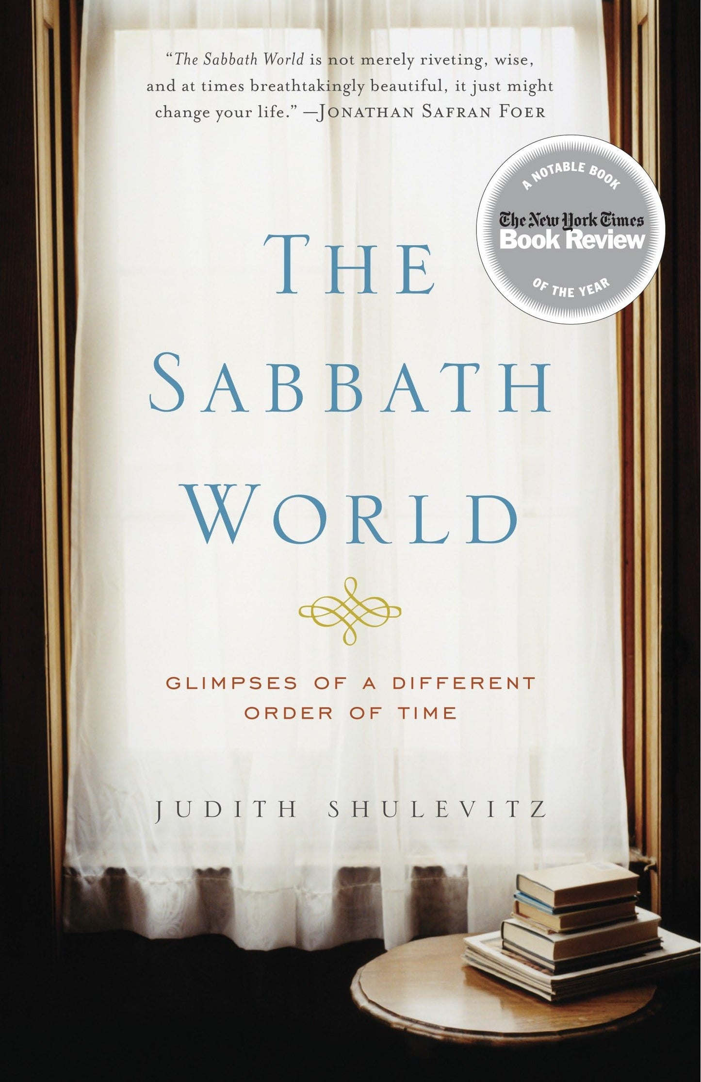 Sabbath World: Glimpses of a Different Order of Time book cover