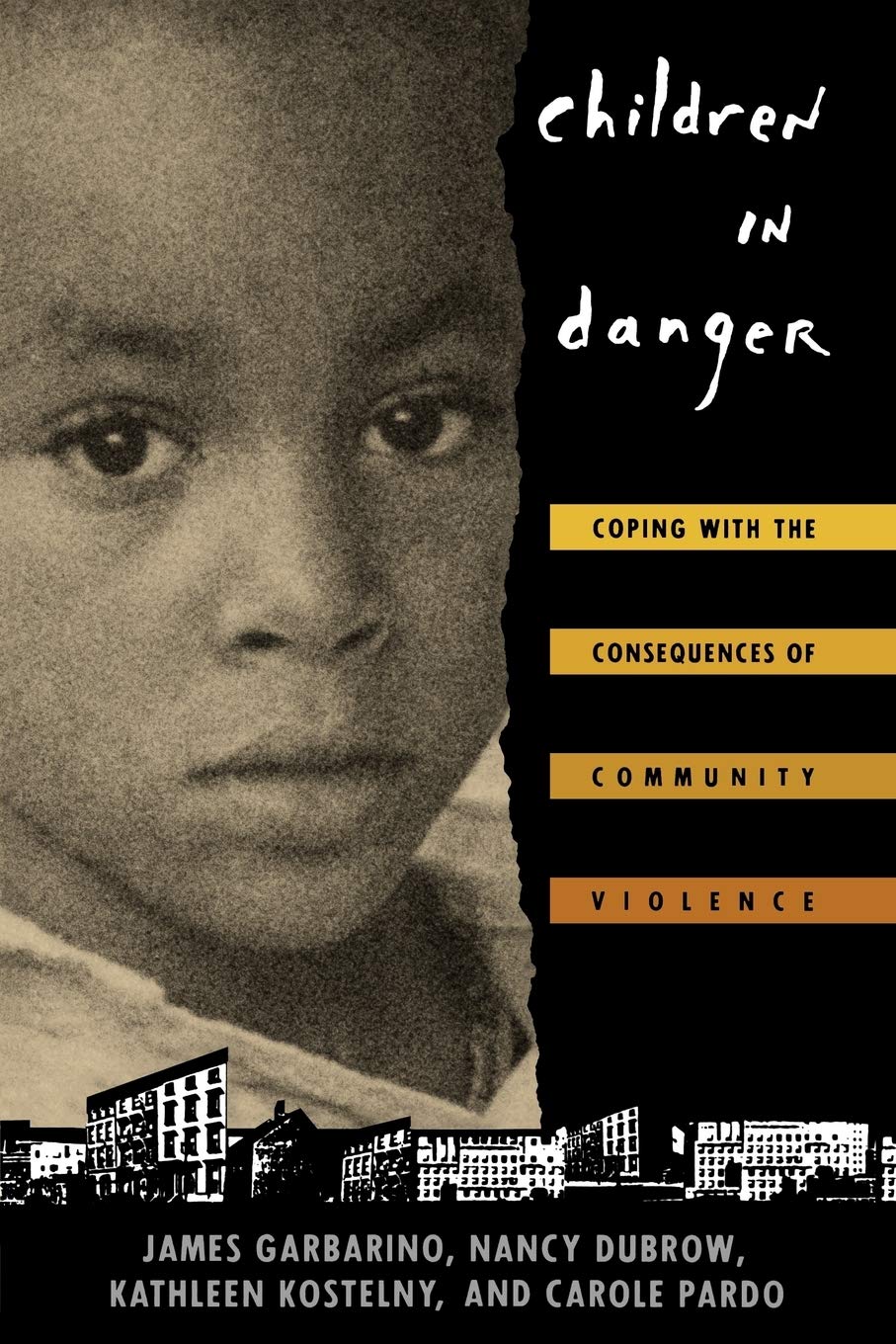 Children in Danger: Coping with the Consequences of Community Violence (Revised)