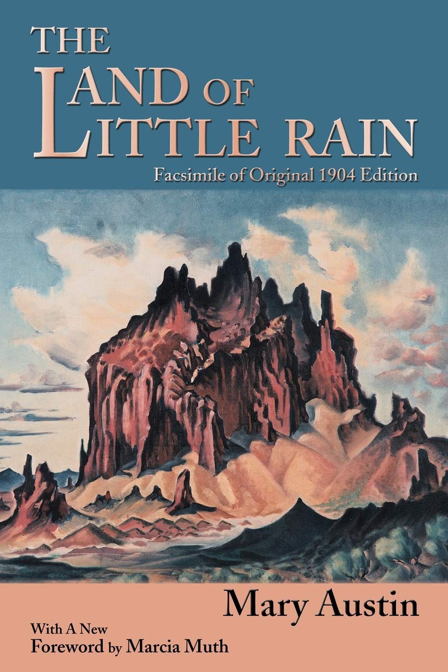 Land of Little Rain: Facsimile of original 1904 edition book cover