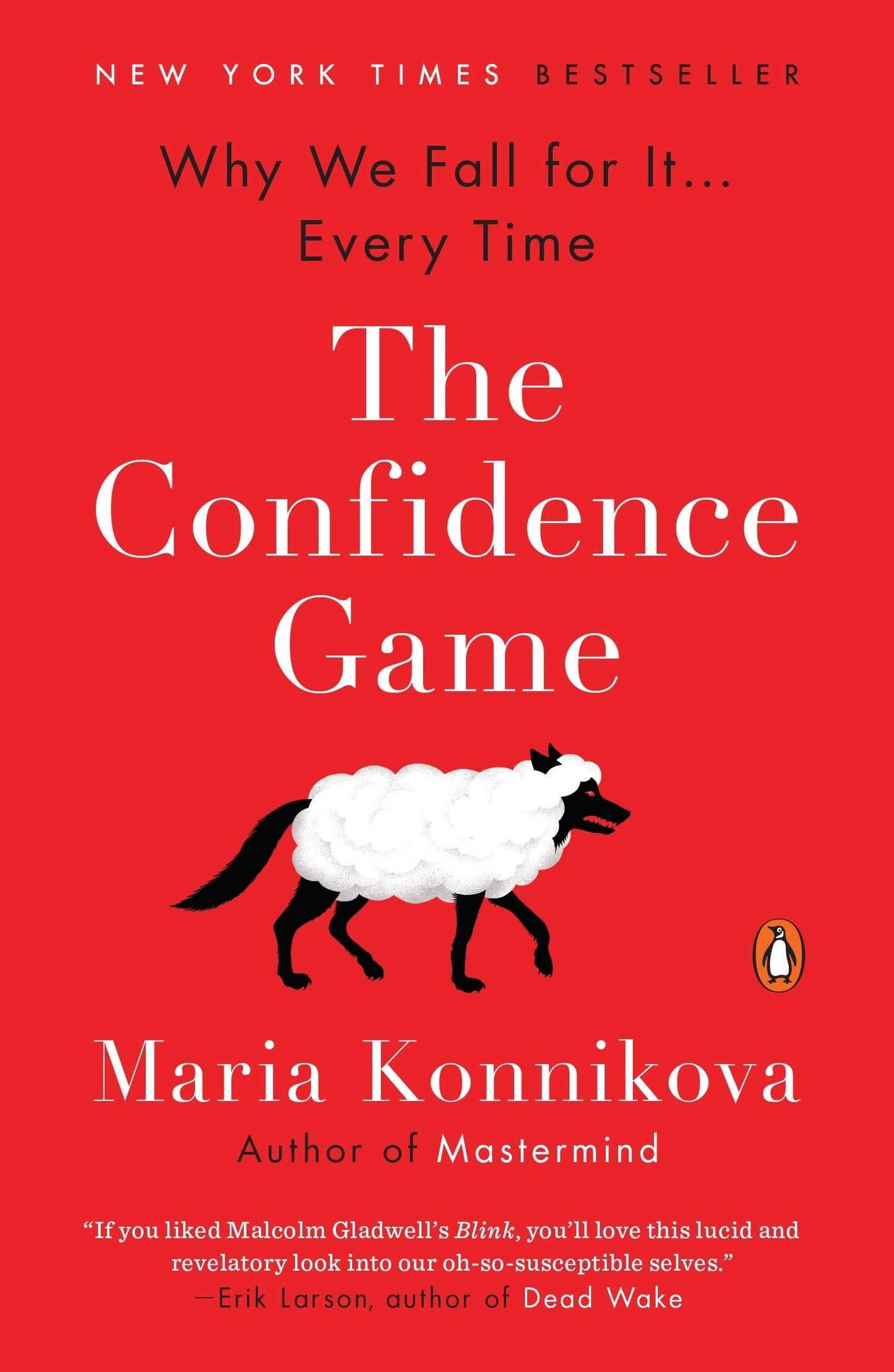 Confidence Game: Why We Fall for It . . . Every Time book cover