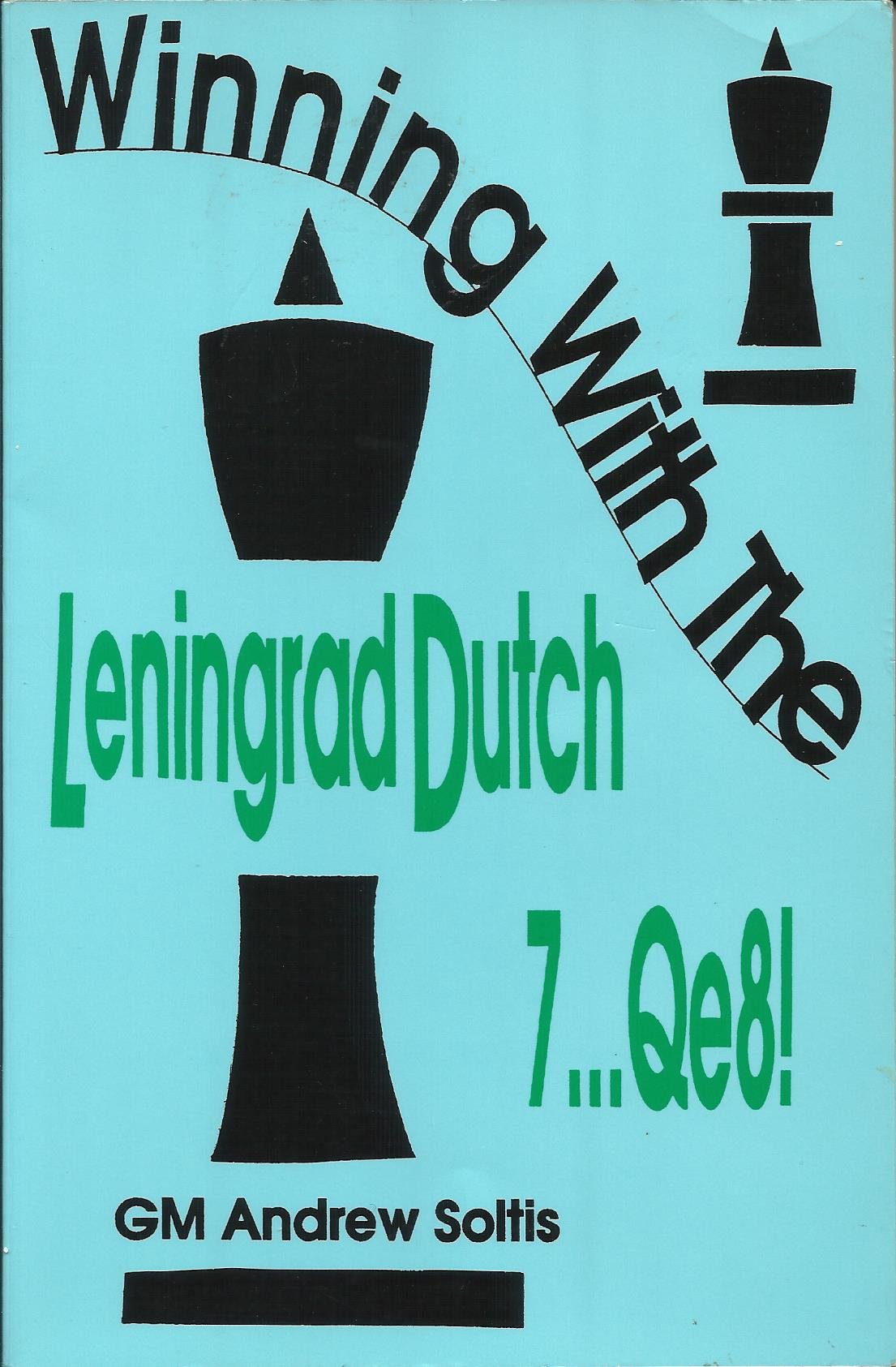 Winning with The Leningrad Dutch 7...Qe8 book cover