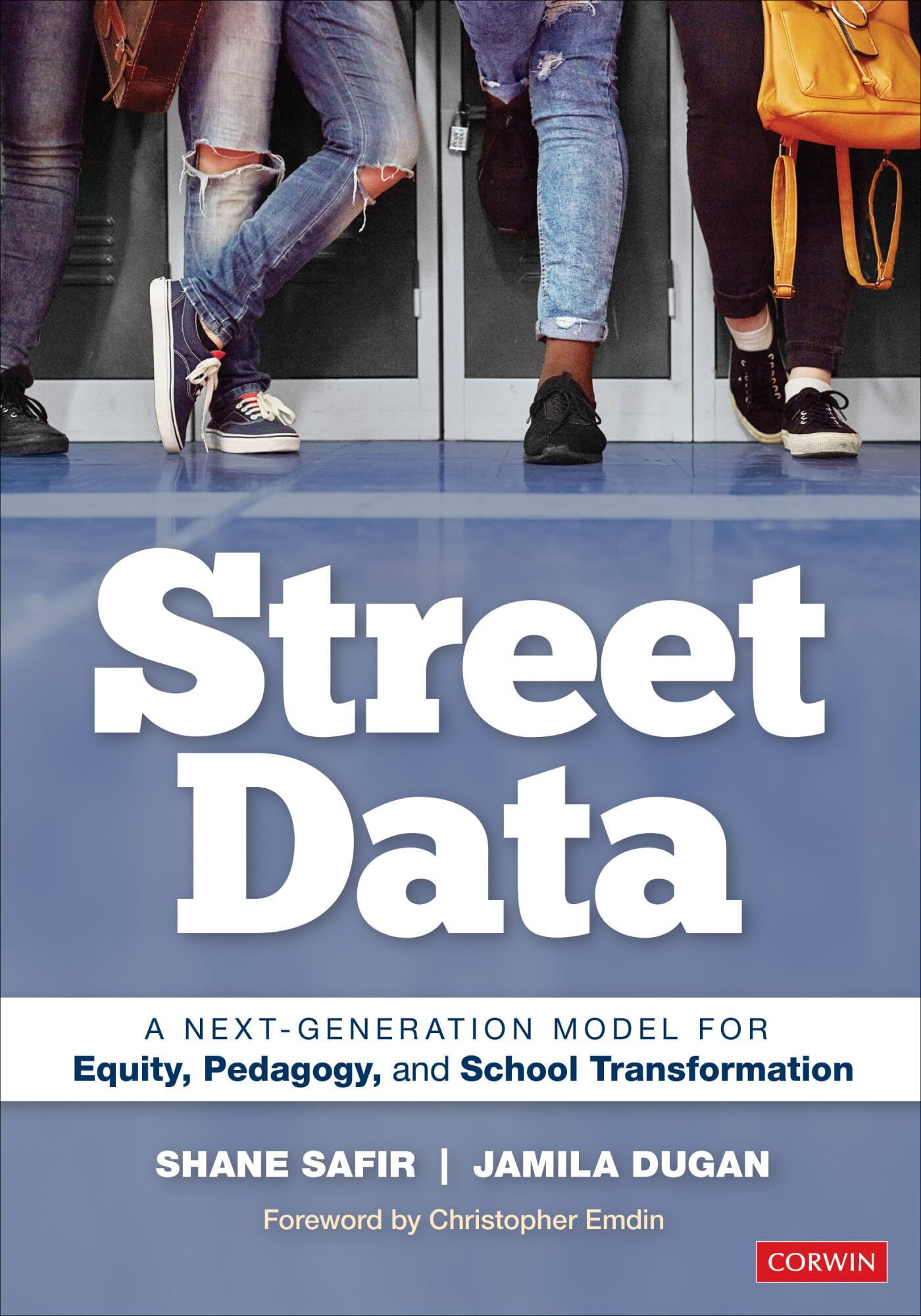 Street Data: A Next-Generation Model for Equity, Pedagogy, and School Transformation book cover