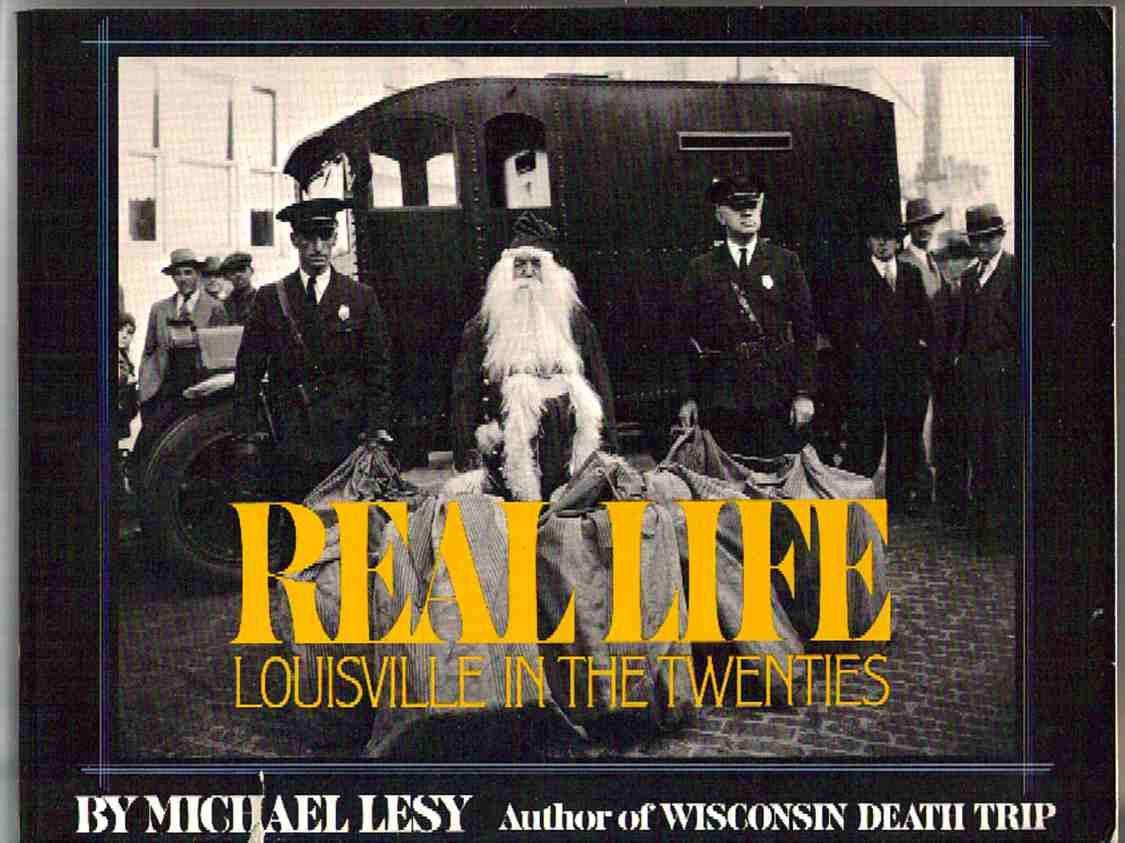 Real Life: Louisville in the Twenties book cover