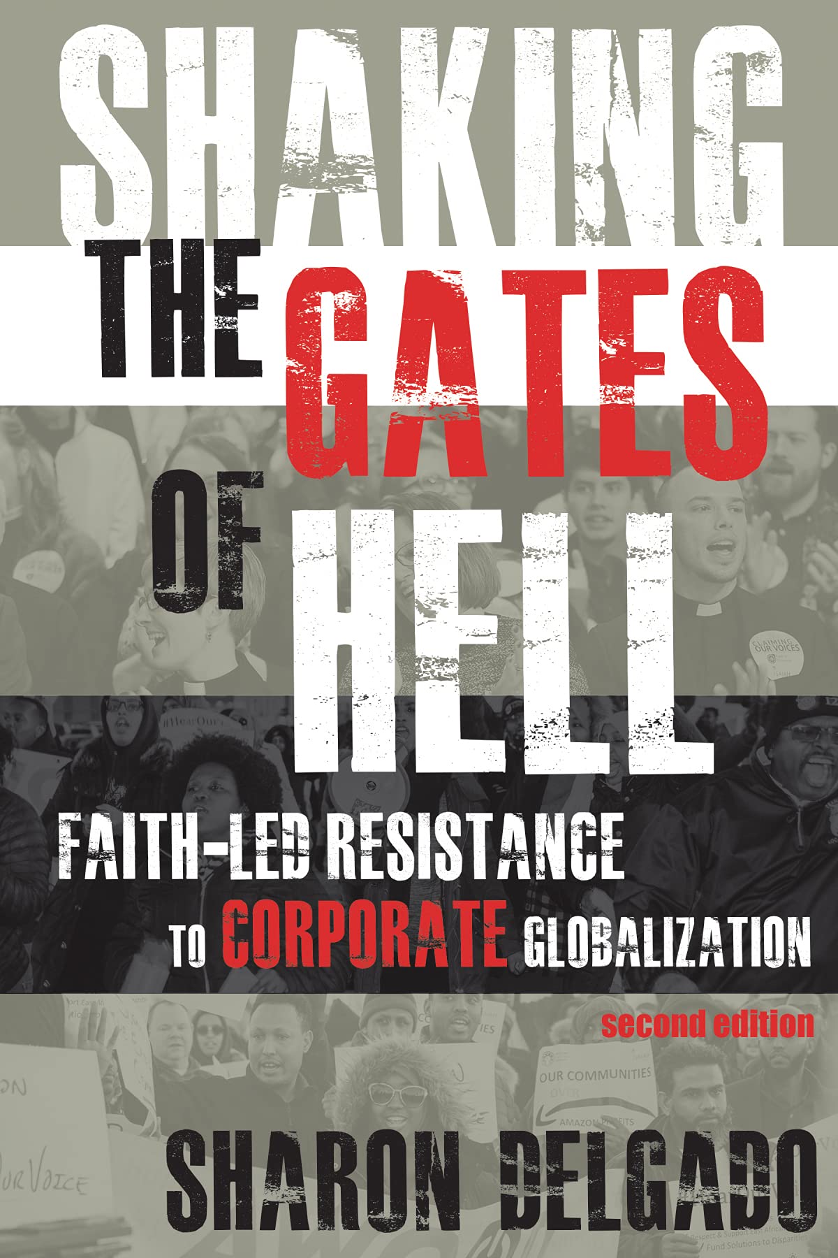 Shaking the Gates of Hell: Faith-Led Resistance to Corporate Globalization, Second Edition book cover