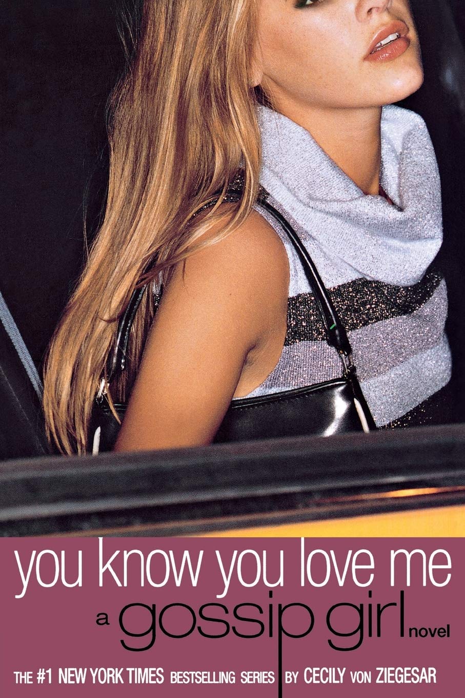 Gossip Girl: You Know You Love Me: A Gossip Girl Novel book cover