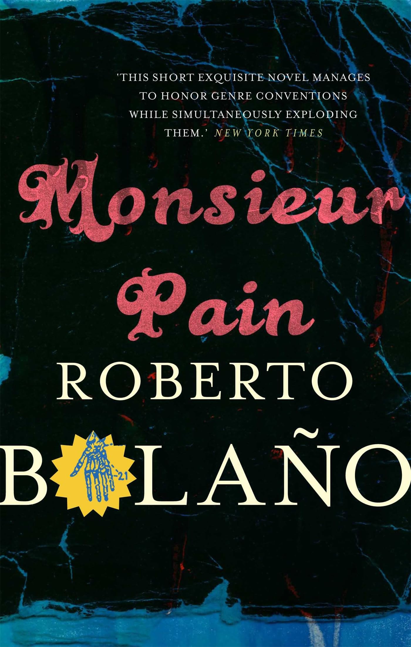 Monsieur Pain. by Roberto Bola?o book cover