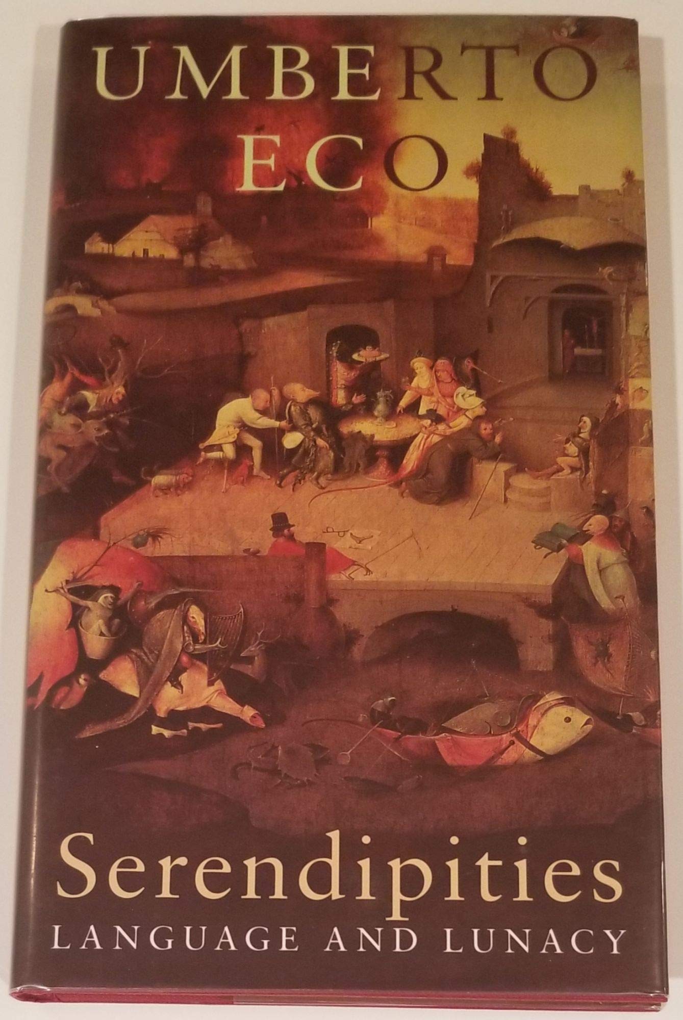 Serendipities: Language and Lunacy