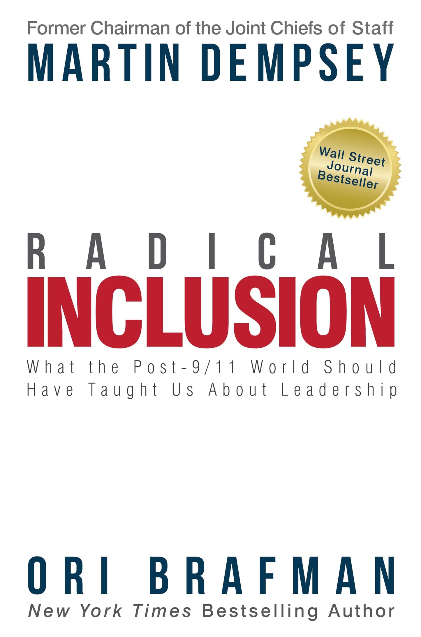 Radical Inclusion: What the Post-9/11 World Should Have Taught Us About Leadership book cover