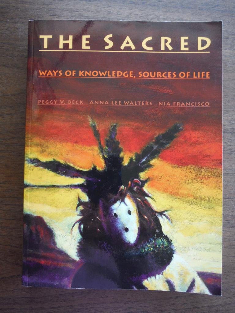 Sacred: Ways of Knowledge, Sources of Life book cover