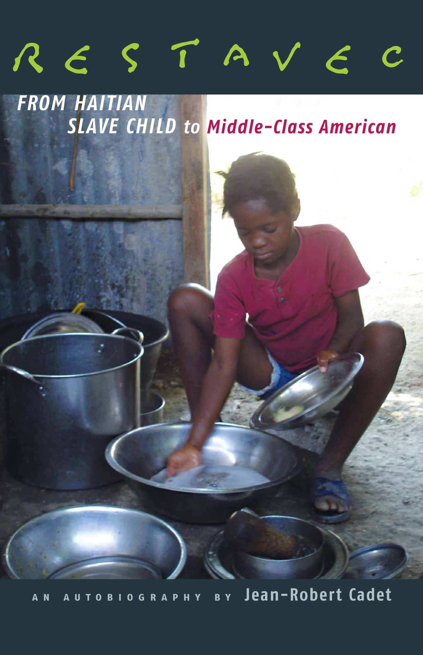 Restavec: From Haitian Slave Child to Middle-Class American book cover