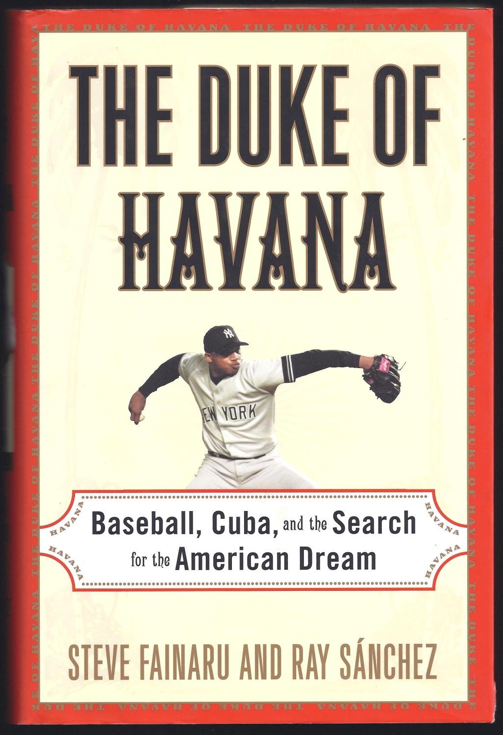 Duke of Havana: Baseball, Cuba, and the Search for the American Dream book cover