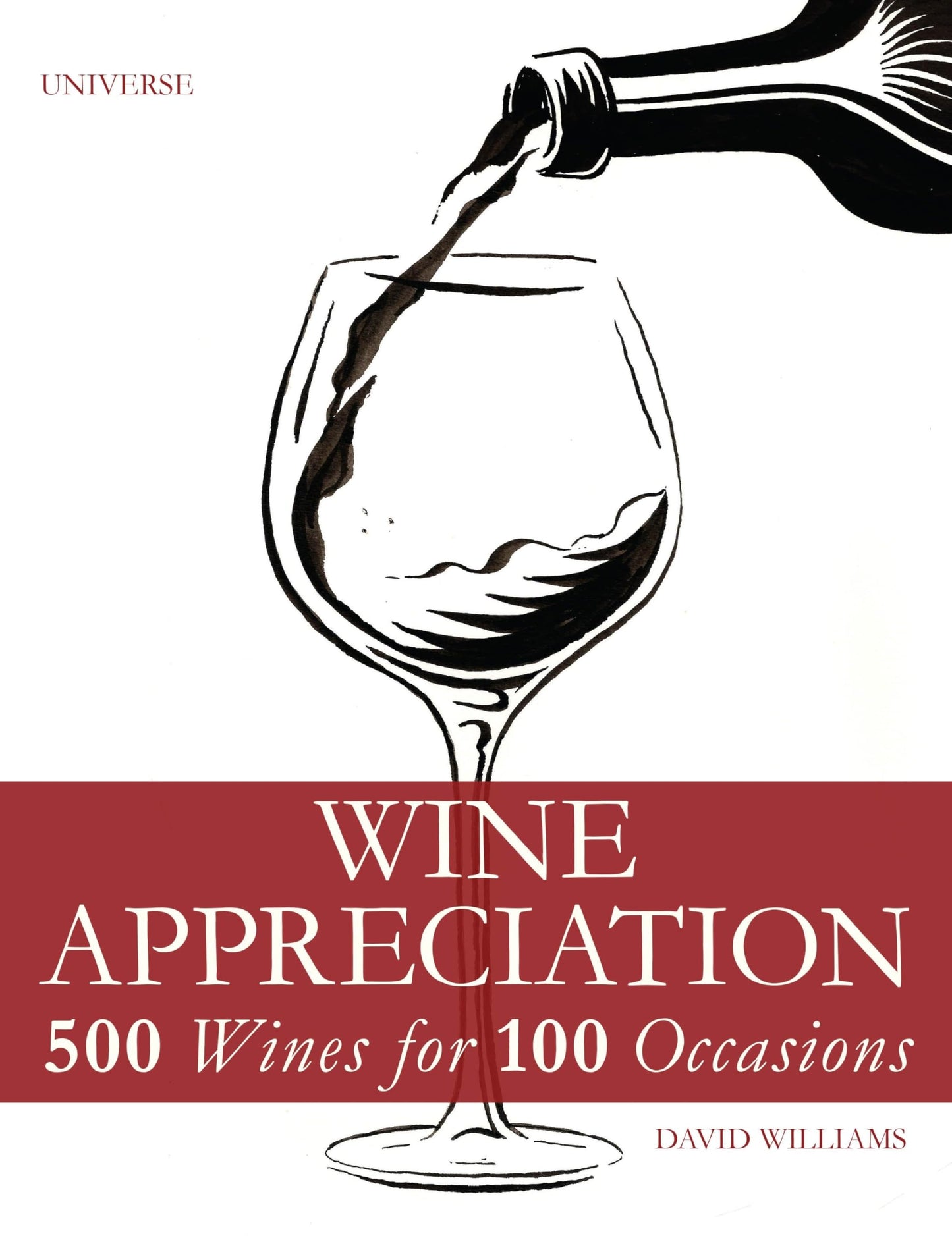 Wine Appreciation: 500 Wines for 100 Occasions book cover