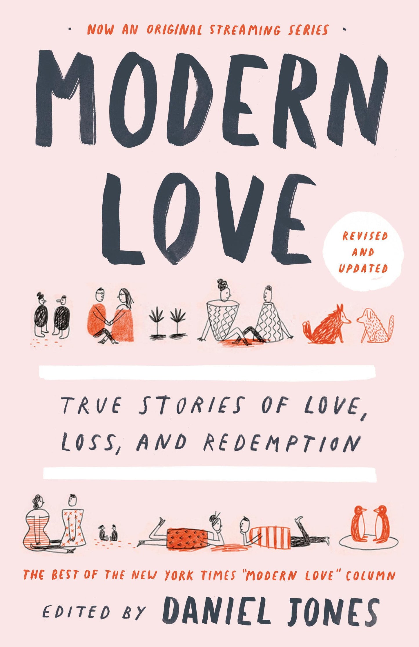 Modern Love, Revised and Updated: True Stories of Love, Loss, and Redemption book cover