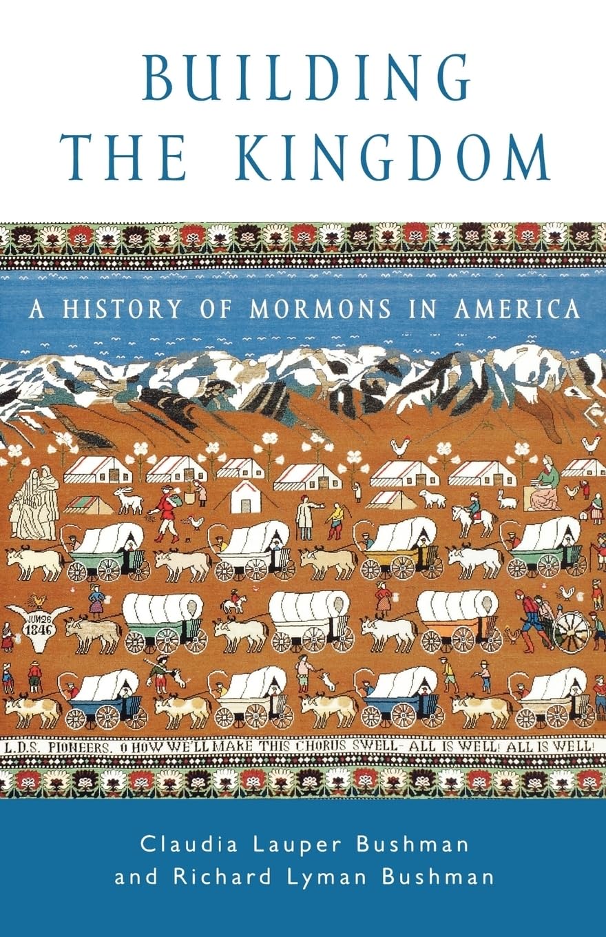 Building the Kingdom: A History of Mormons in America book cover