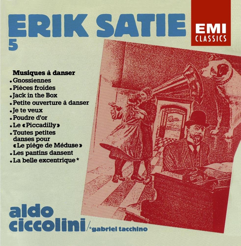 Erik Satie: Works for Piano, Vol. V: Music to Dance To - Aldo Ciccolini book cover