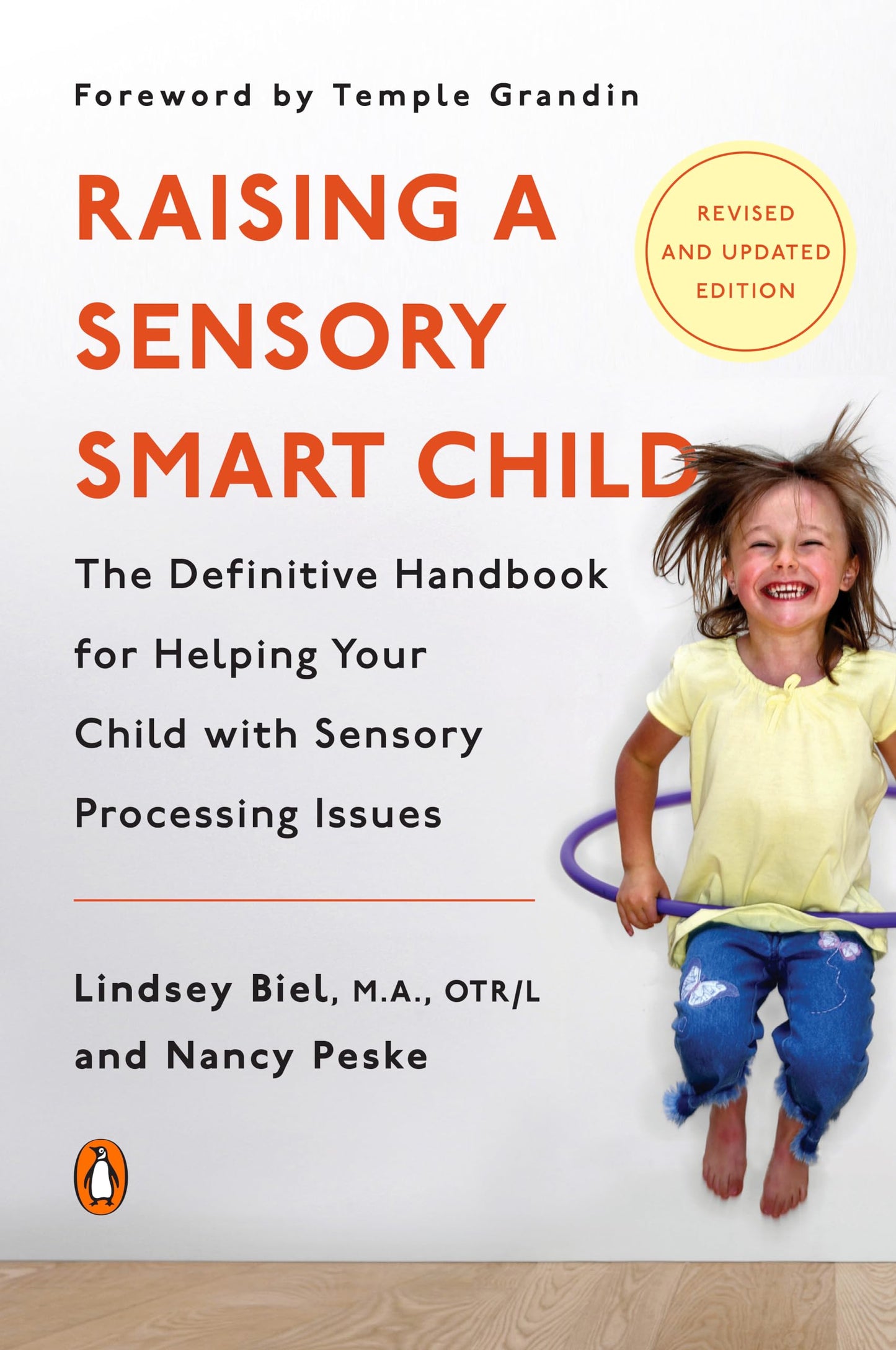Raising a Sensory Smart Child: The Definitive Handbook for Helping Your Child with Sensory Processing Issues, Revised and Updated Edition (Updated, Ex book cover