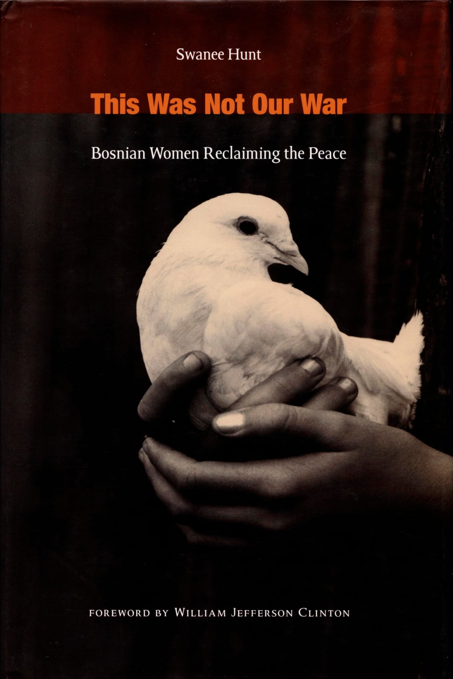 This Was Not Our War: Bosnian Women Reclaiming the Peace book cover