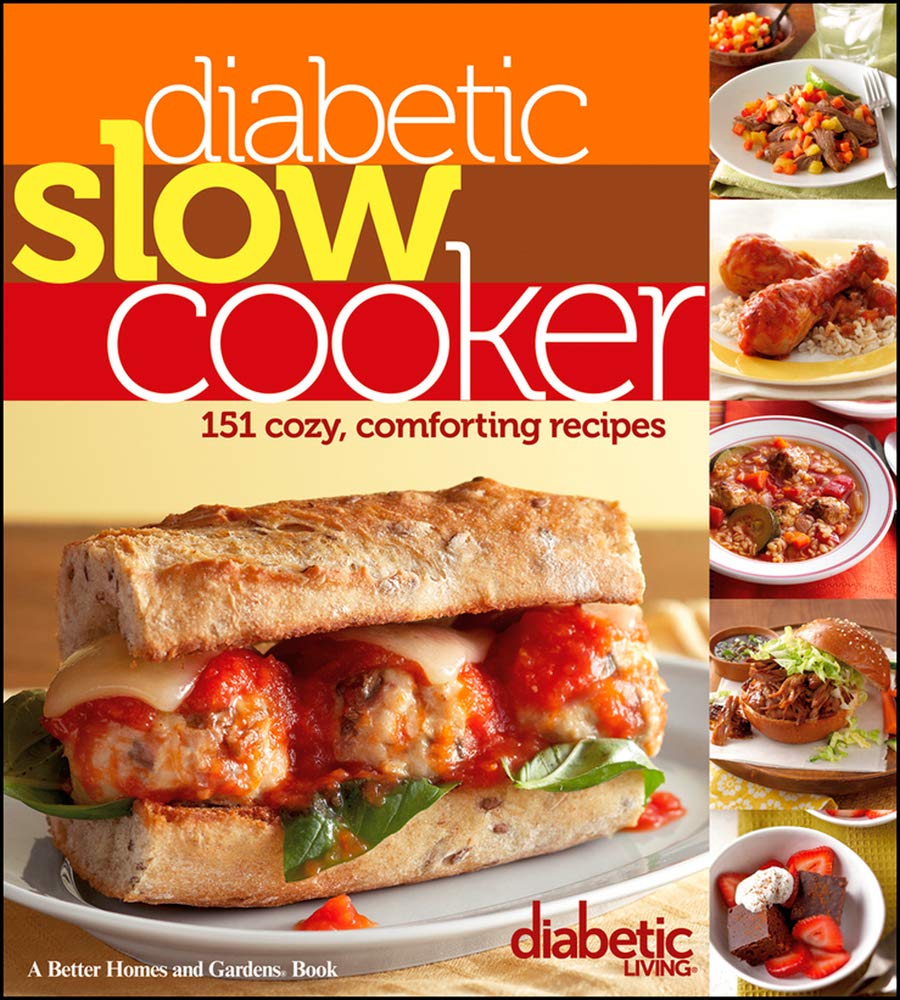 Diabetic Living Diabetic Slow Cooker: 151 Cozy, Comforting Recipes book cover