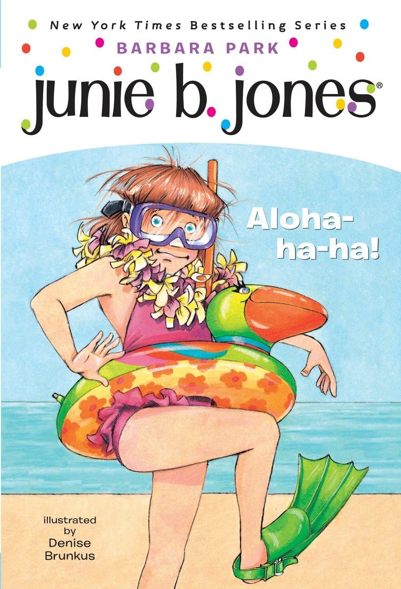 Junie B., First Grader: Aloha-ha-ha! (Junie B. Jones, No. 26) book cover