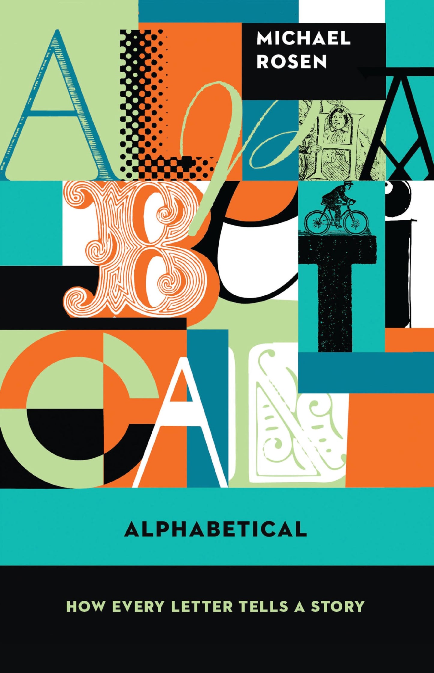Alphabetical: How Every Letter Tells a Story book cover