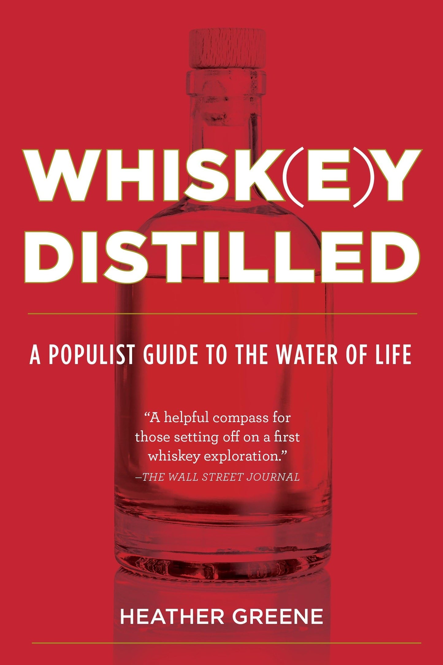 Whiskey Distilled: A Populist Guide to the Water of Life book cover