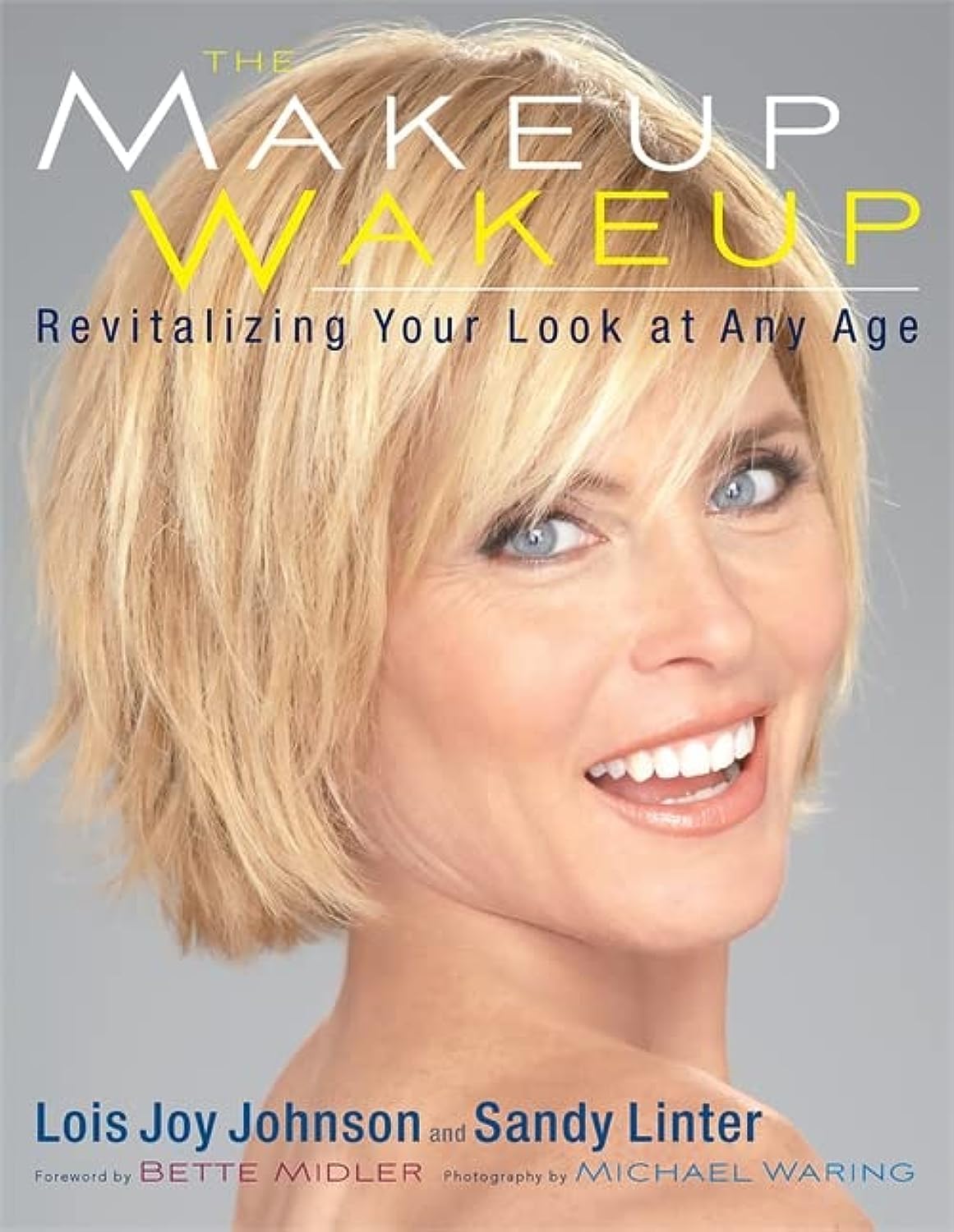 The Makeup Wakeup: Revitalizing Your Look at Any Age book cover