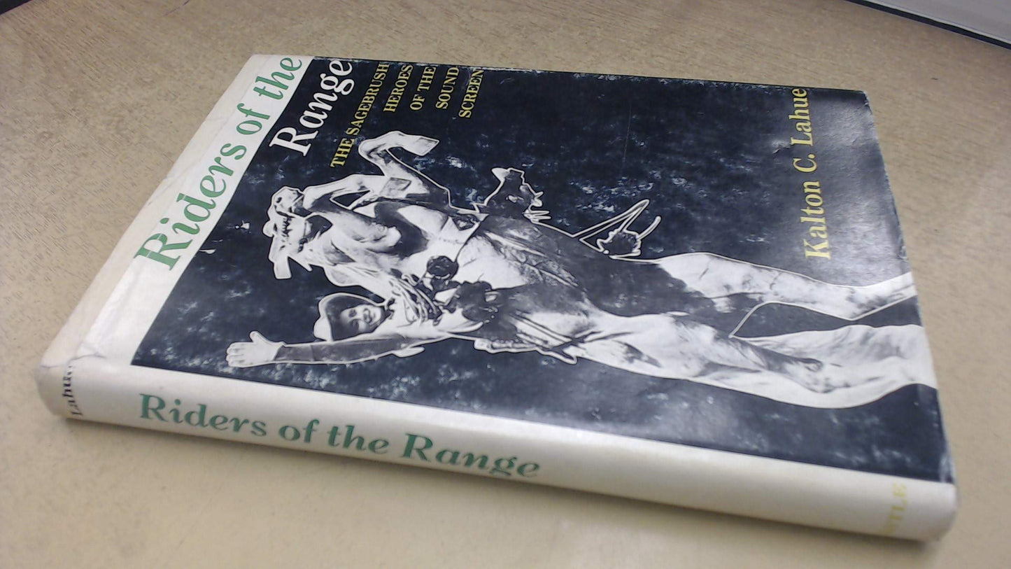 Riders of the range;: The sagebrush heroes of the sound screen, book cover