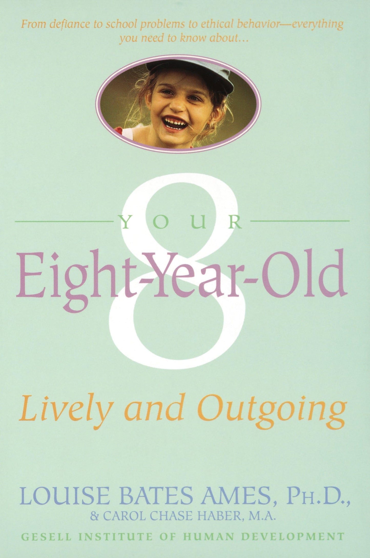 Your Eight Year Old: Lively and Outgoing book cover