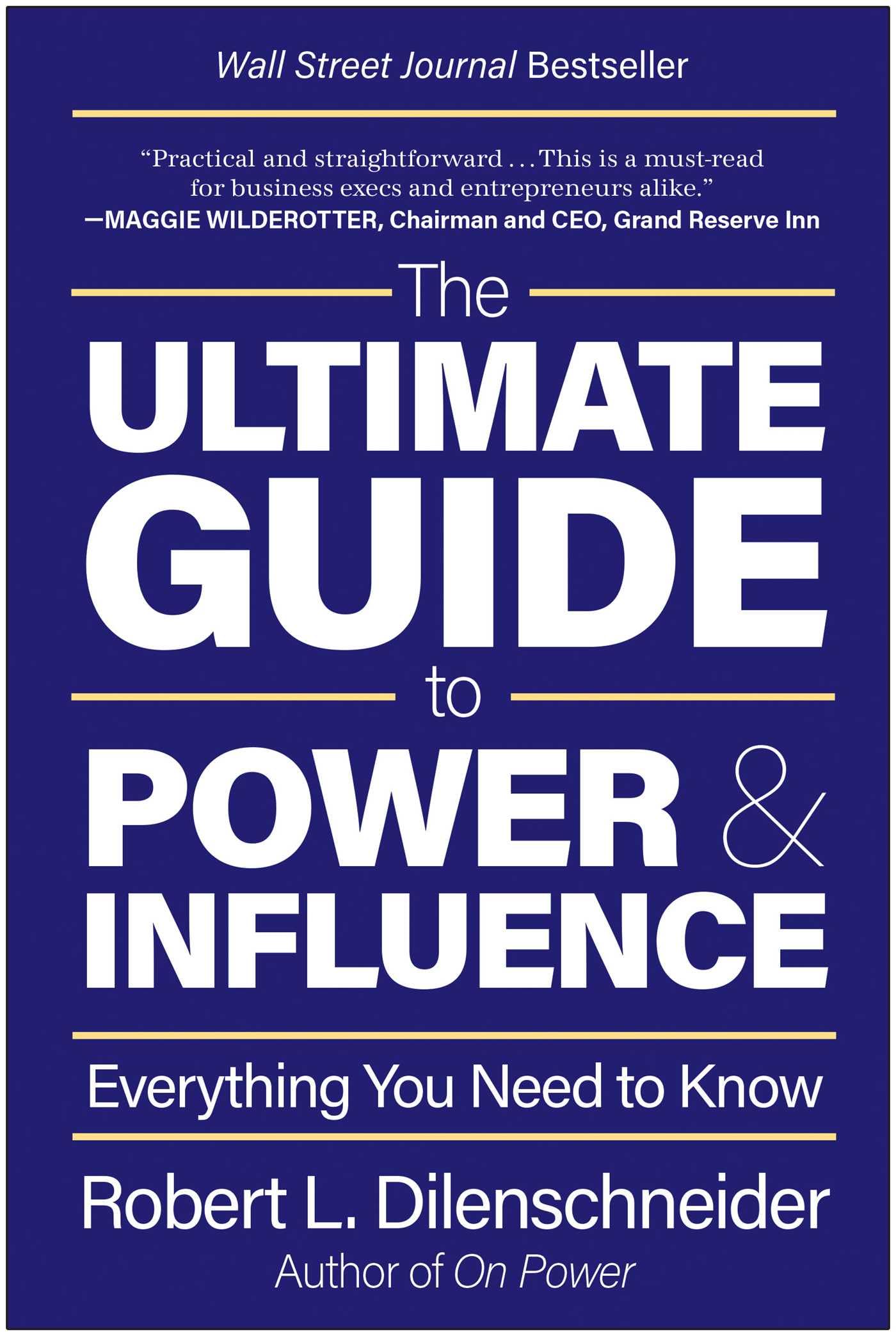 Ultimate Guide to Power & Influence: Everything You Need to Know