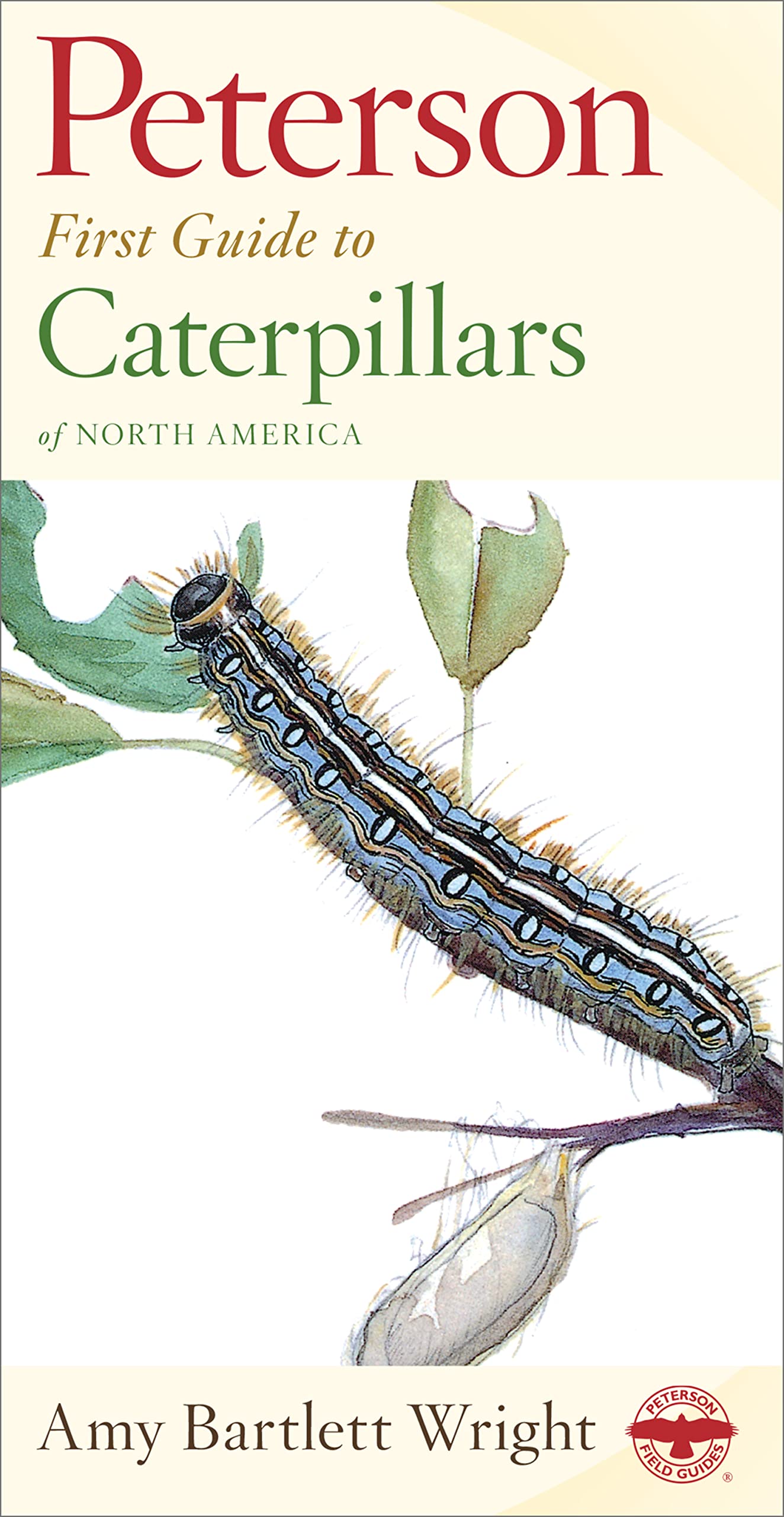 Peterson First Guide To Caterpillars Of North America book cover