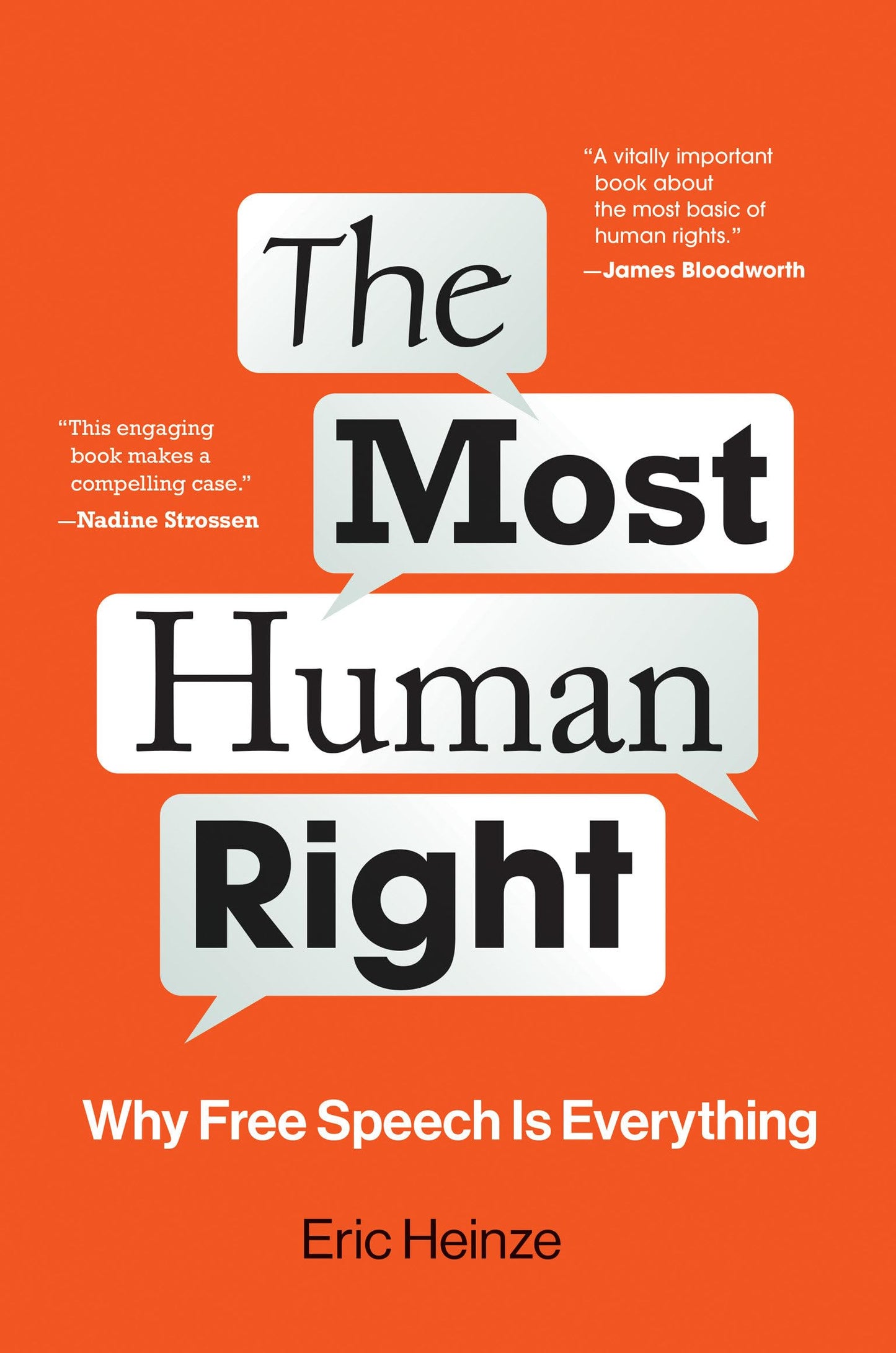Most Human Right: Why Free Speech Is Everything book cover